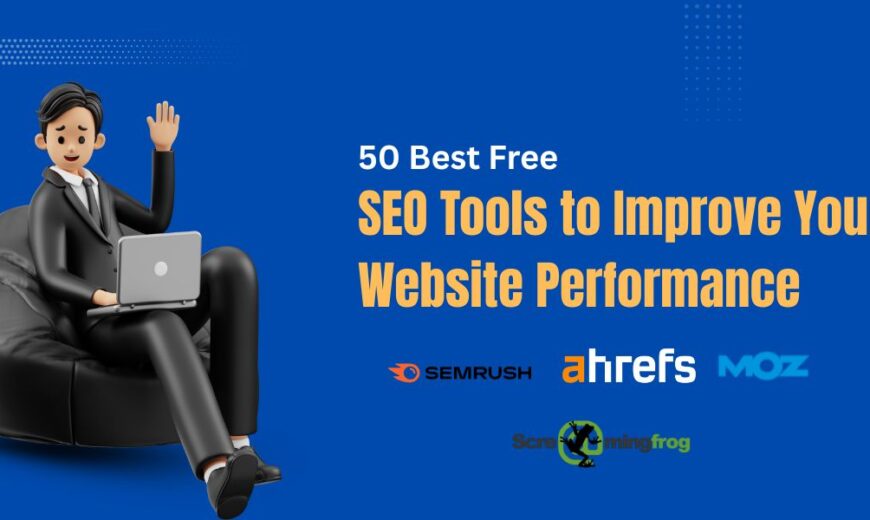 SEO Tools to Improve Your Website Performance