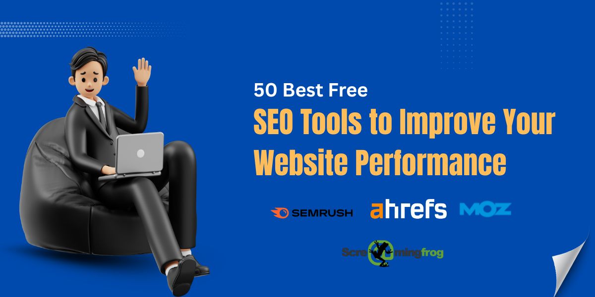 SEO Tools to Improve Your Website Performance
