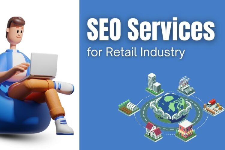 SEO Services for Retail Industry