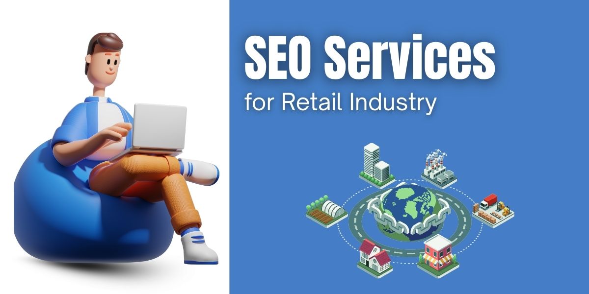 SEO Services for Retail Industry
